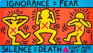 Ignorance = Fear / Silence = Death