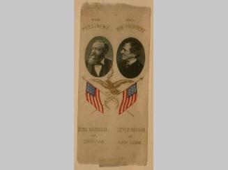 Benjamin Harrison and Levi P. Morton Presidential Campaign Ribbon