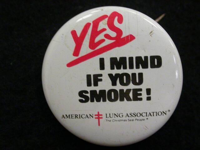 YES I MIND IF YOU SMOKE