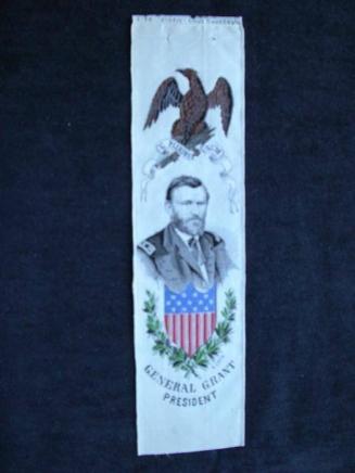 General Ulysses S. Grant Presidential Campaign Ribbon