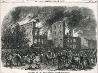 The Riots in New York: Destruction of the Colored Orphan Asylum