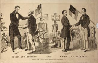 Union & Liberty or Union & Slavery