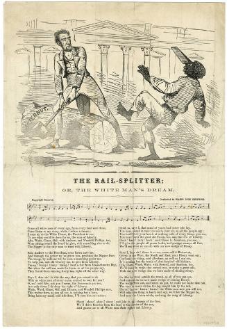 The Rail Splitter, or The White Man's Dream