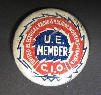UNITED ELECTRICAL RADIO & MACHINE WORKERS OF AMERICA, C.I.O., U.E. MEMBER