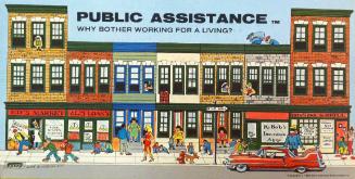 Public Assistance: Why Bother Working for a Living