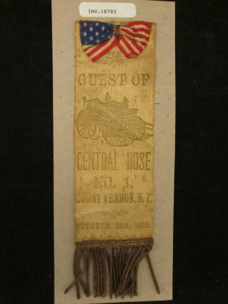Badge: guest of central hose no.1...Oct. 26, 1898
