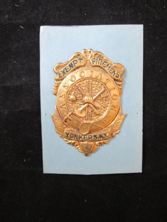 Badge: exempt firemen's Assn. Yonkers