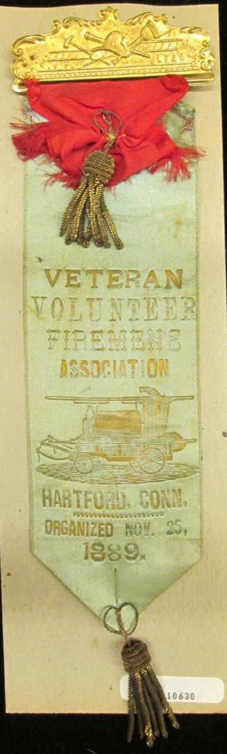 Ribbon badge: Veteran Volunteer Firemen Ass'n Hartford Conn 1889
