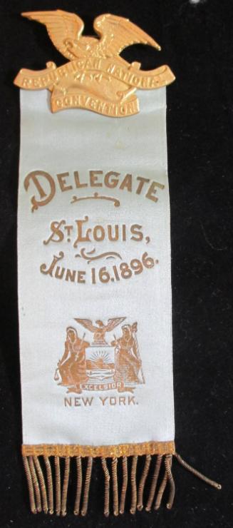 Badge: Republican Nat. Convention, Delegate, St. Louis June