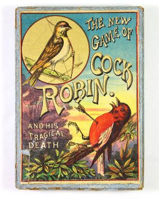 The new Game of Cock Robin and His Tragic Death