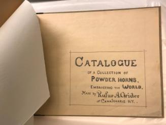 Catalogue of 27 Folios for Grider Powder Horn Collection