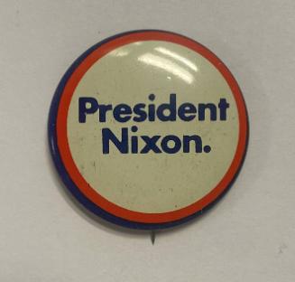 Button: President Nixon