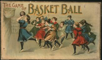The Game of Basket Ball