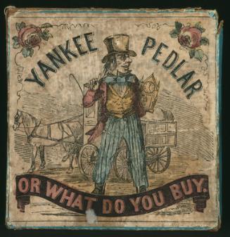Yankee Peddler or What Do You Buy?