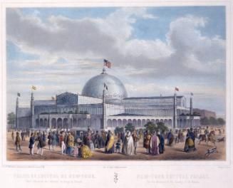 New York Crystal Palace for the Exhibition of the Industry of All Nations